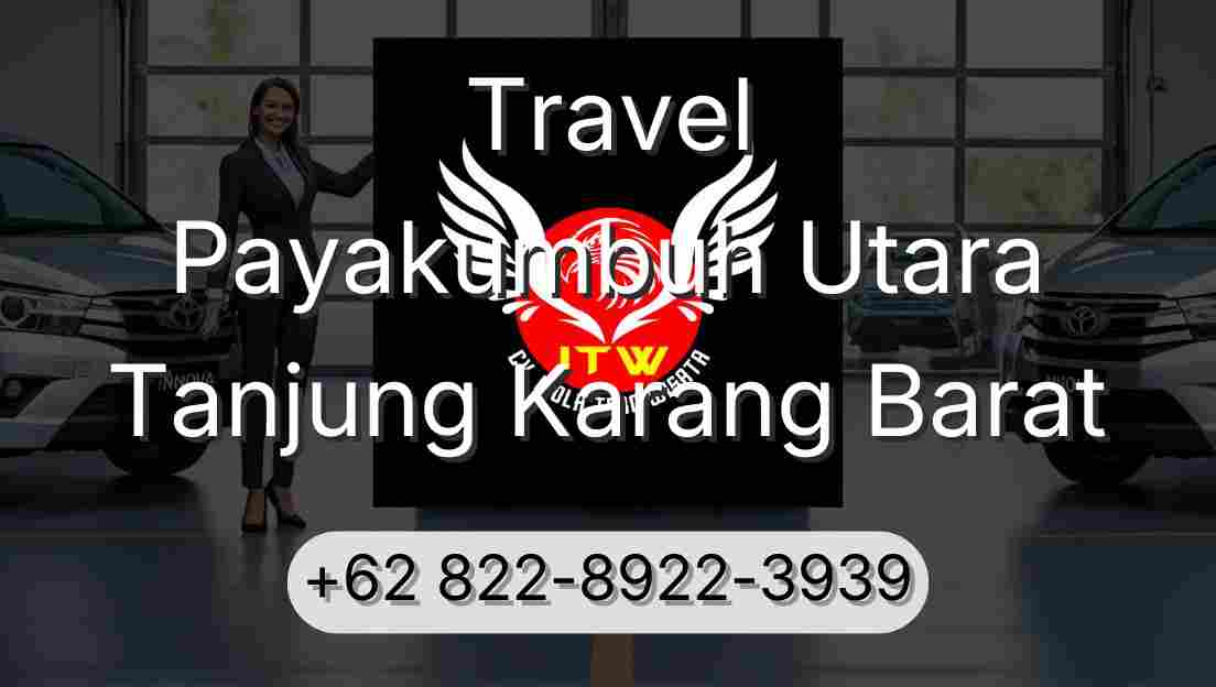 Travel Payakumbuh Utara Tanjung Karang Barat
