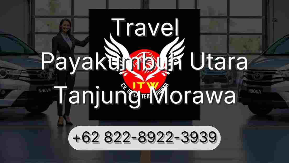 Travel Payakumbuh Utara Tanjung Morawa