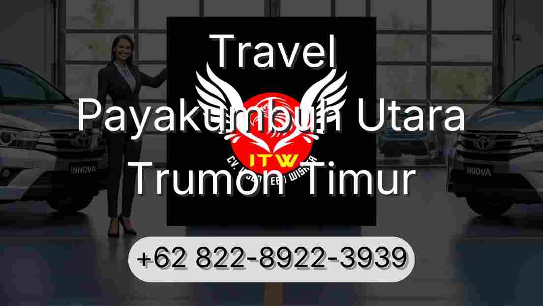 Travel Payakumbuh Utara Trumon Timur