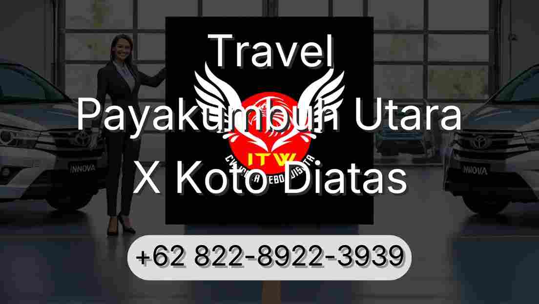 Travel Payakumbuh Utara X Koto Diatas