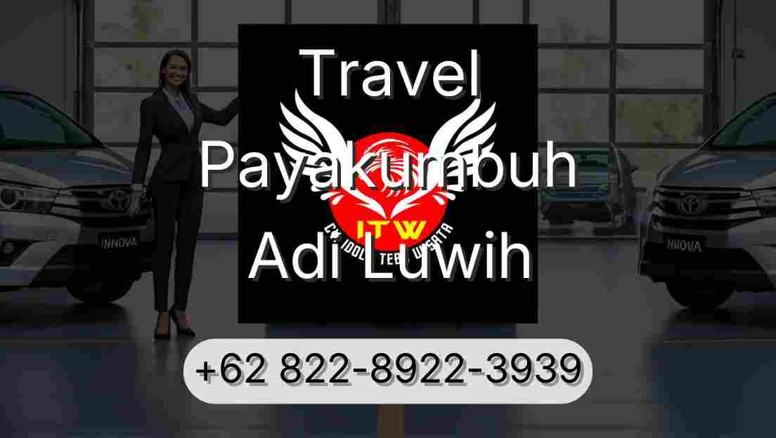 Travel Payakumbuh Adi Luwih
