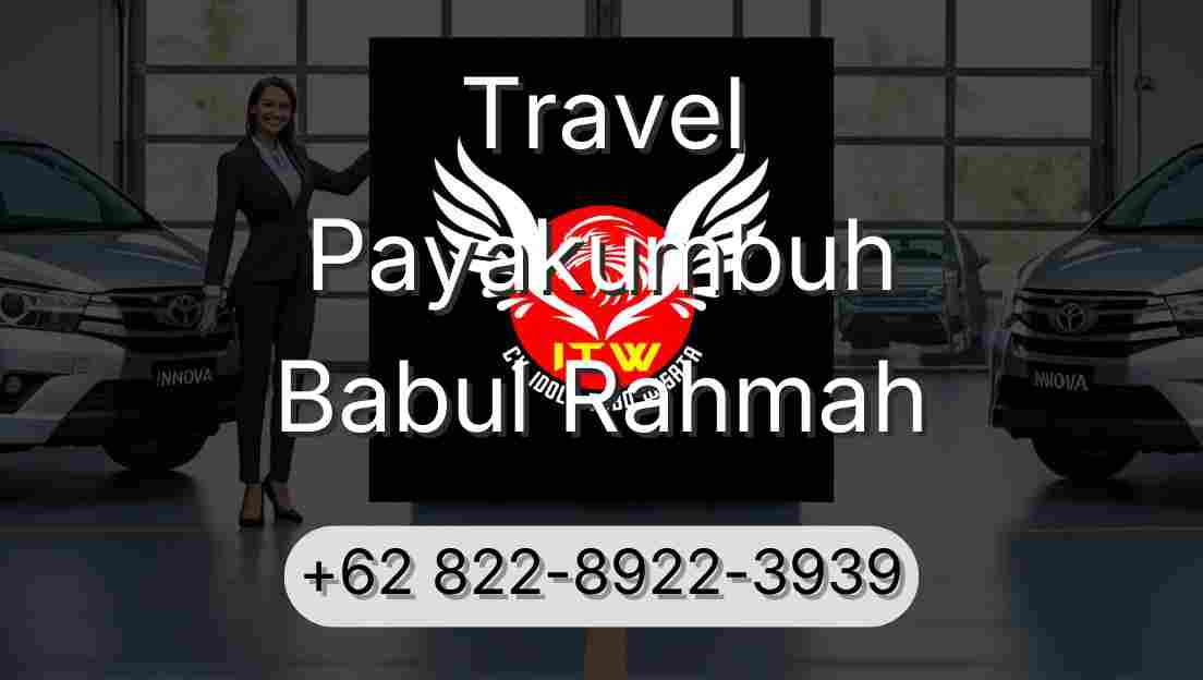 Travel Payakumbuh Babul Rahmah