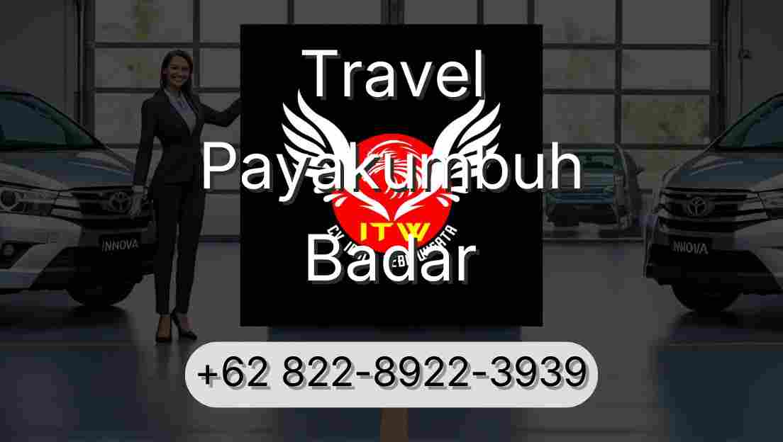 Travel Payakumbuh Badar