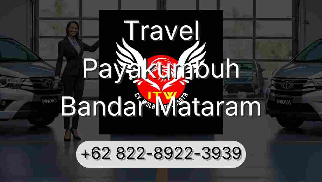 Travel Payakumbuh Bandar Mataram