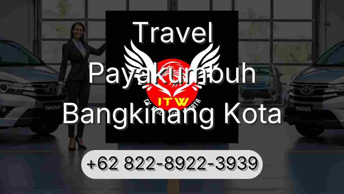 Travel Payakumbuh Bangkinang Kota