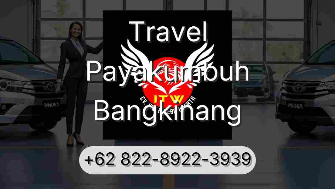 Travel Payakumbuh Bangkinang
