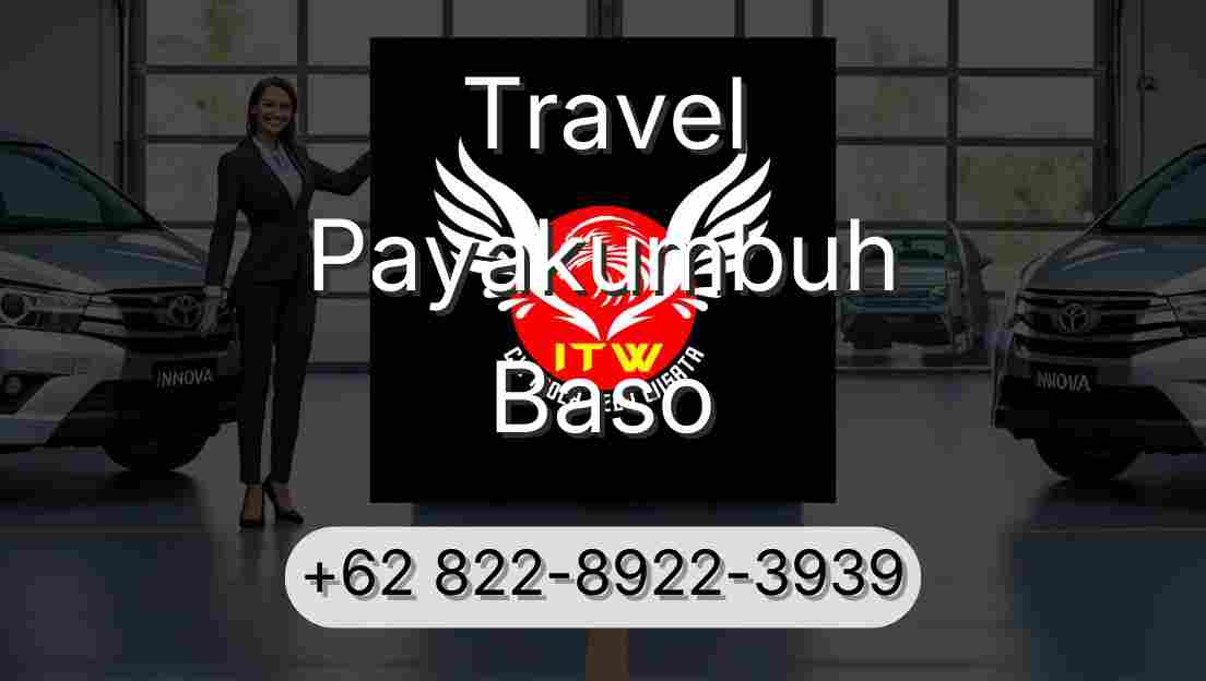 Travel Payakumbuh Baso