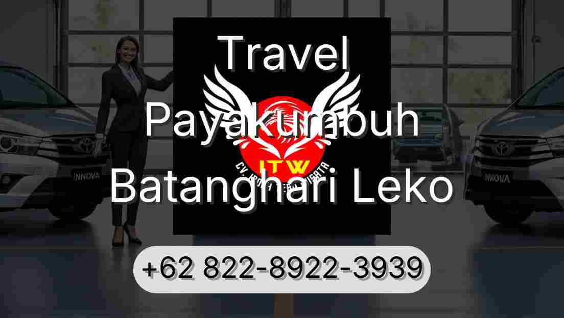 Travel Payakumbuh Batanghari Leko