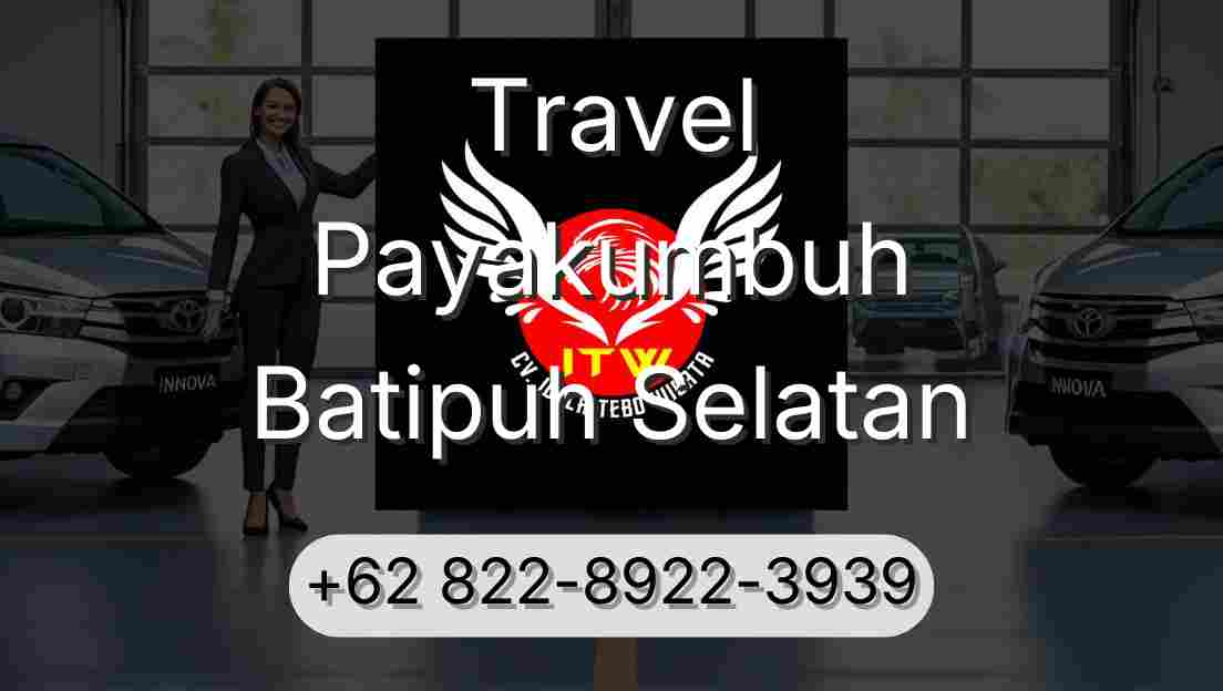 Travel Payakumbuh Batipuh Selatan