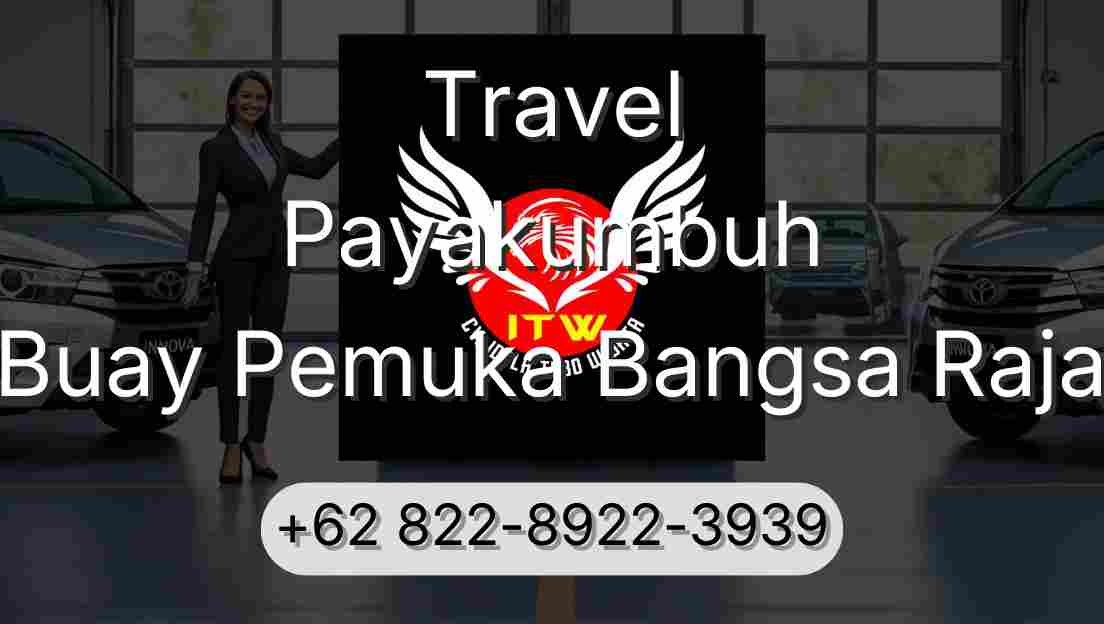 Travel Payakumbuh Buay Pemuka Bangsa Raja
