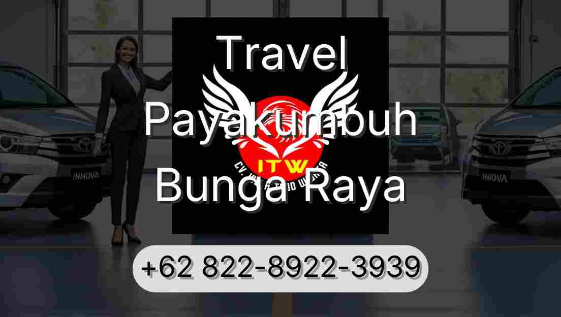 Travel Payakumbuh Bunga Raya