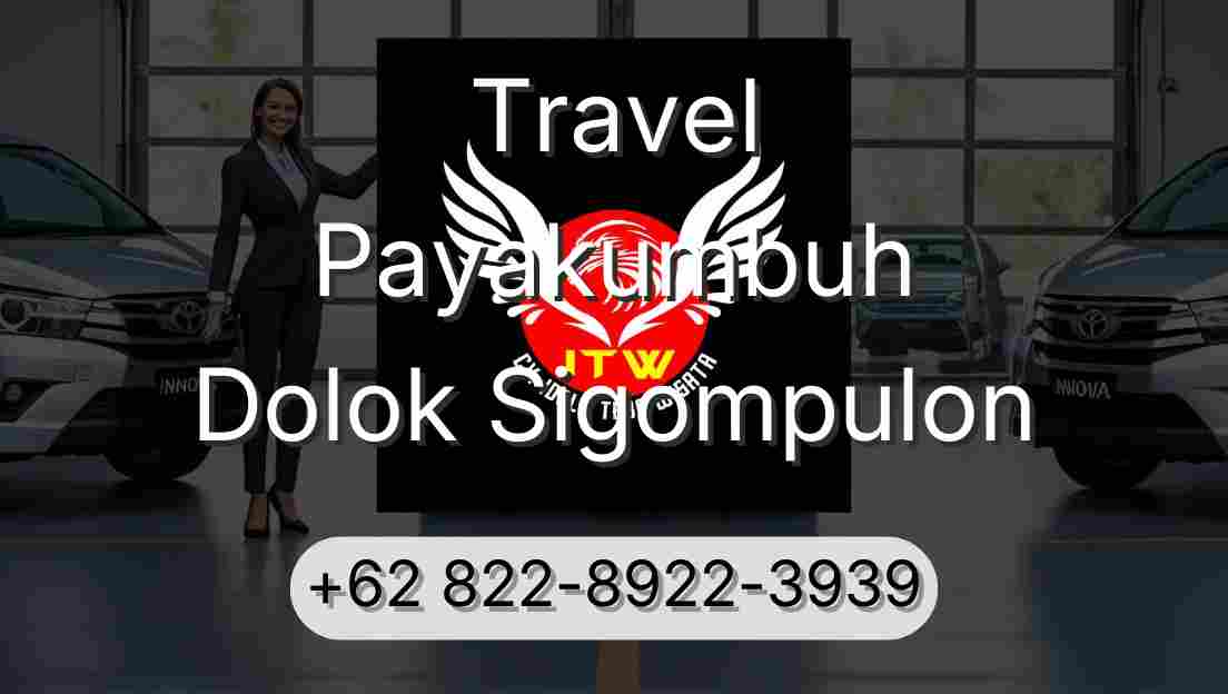 Travel Payakumbuh Dolok Sigompulon
