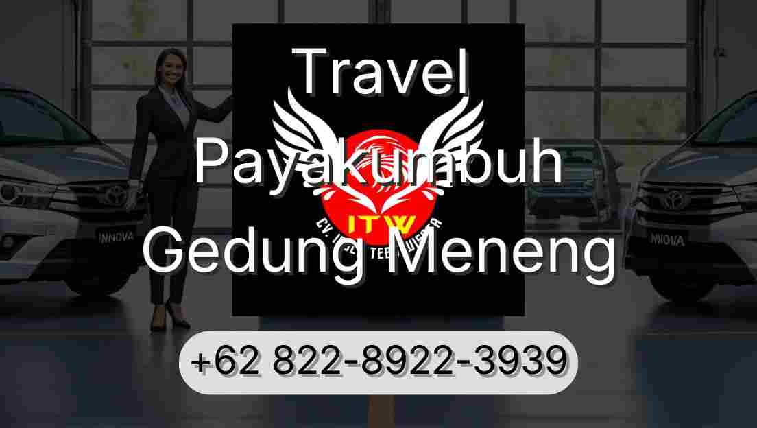 Travel Payakumbuh Gedung Meneng