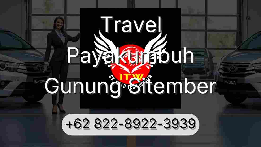 Travel Payakumbuh Gunung Sitember