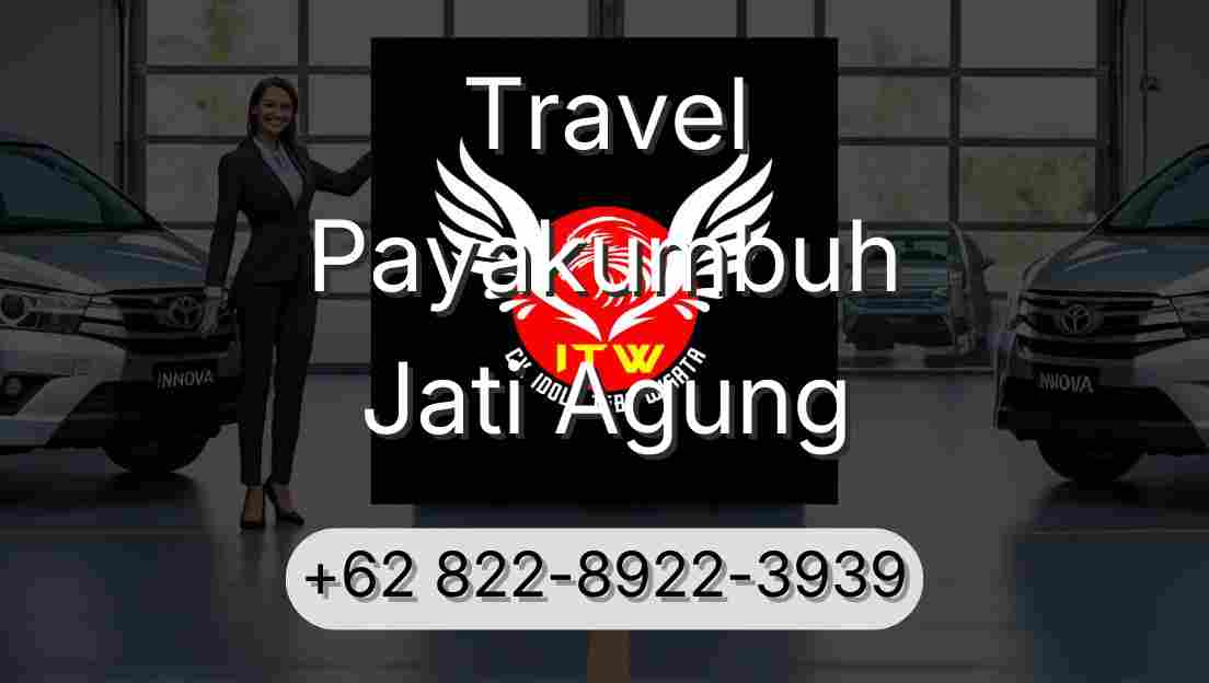 Travel Payakumbuh Jati Agung
