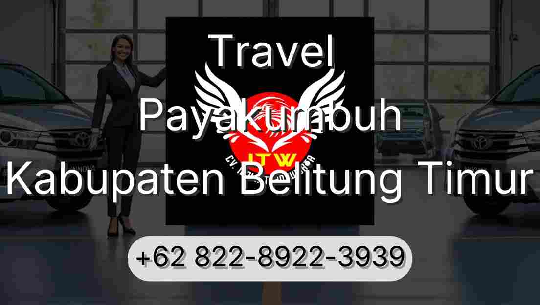 Travel Payakumbuh Kabupaten Belitung Timur