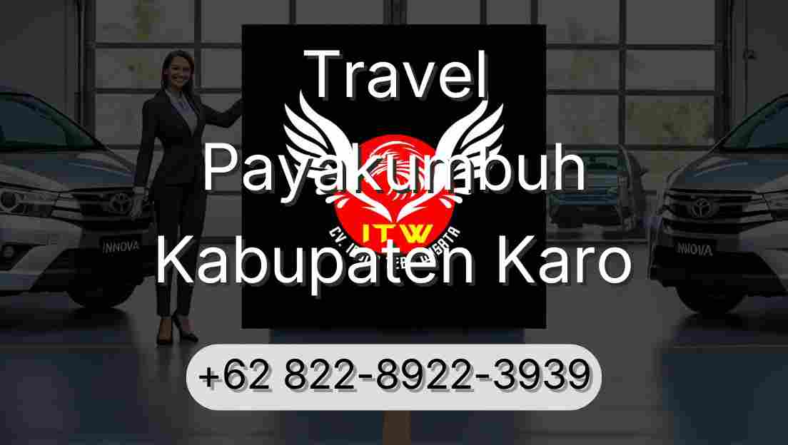 Travel Payakumbuh Kabupaten Karo