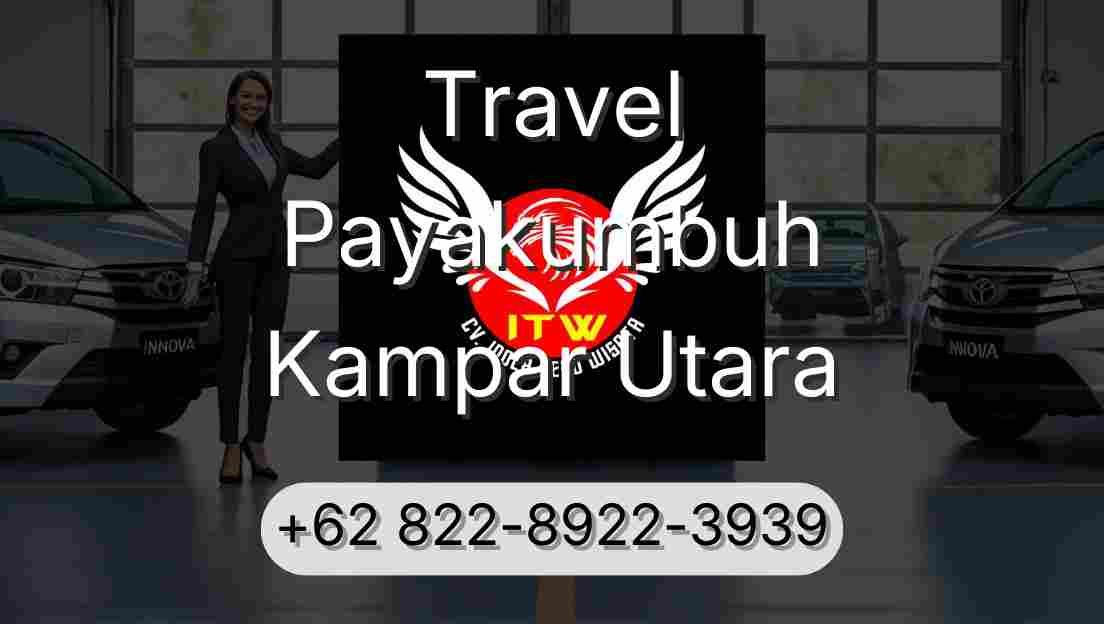 Travel Payakumbuh Kampar Utara
