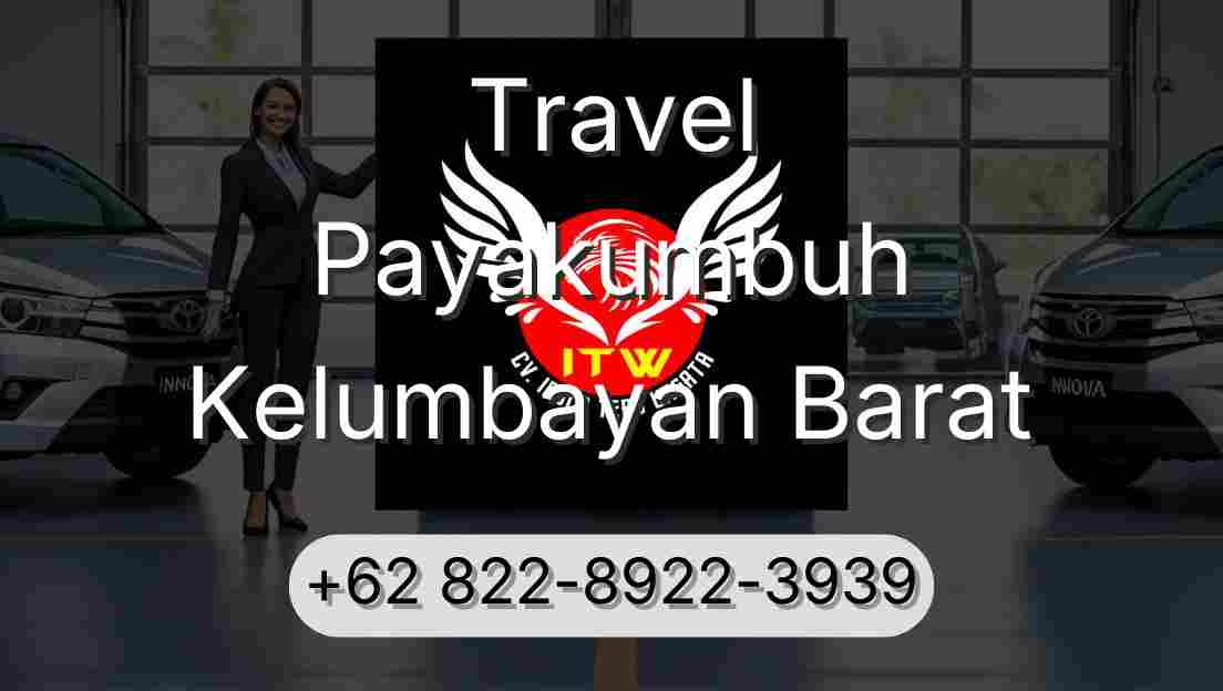Travel Payakumbuh Kelumbayan Barat