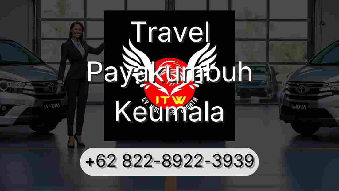 Travel Payakumbuh Keumala