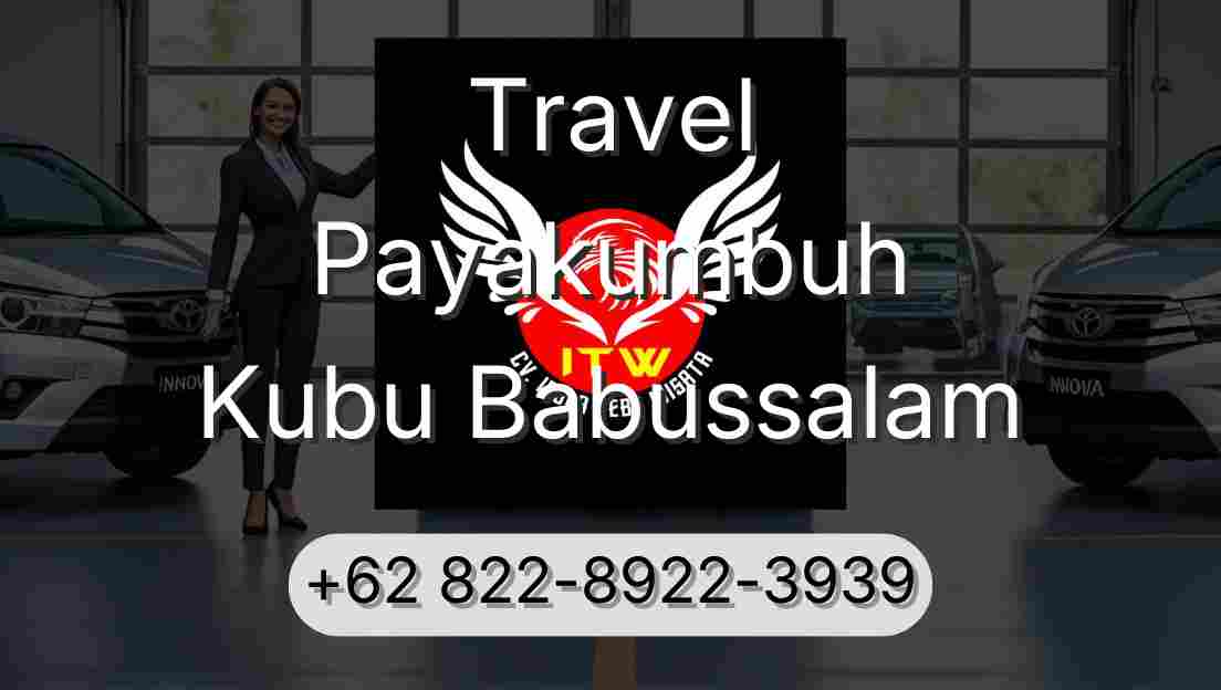 Travel Payakumbuh Kubu Babussalam