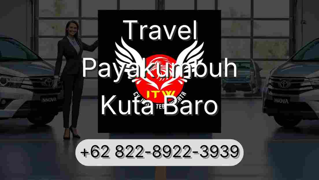 Travel Payakumbuh Kuta Baro