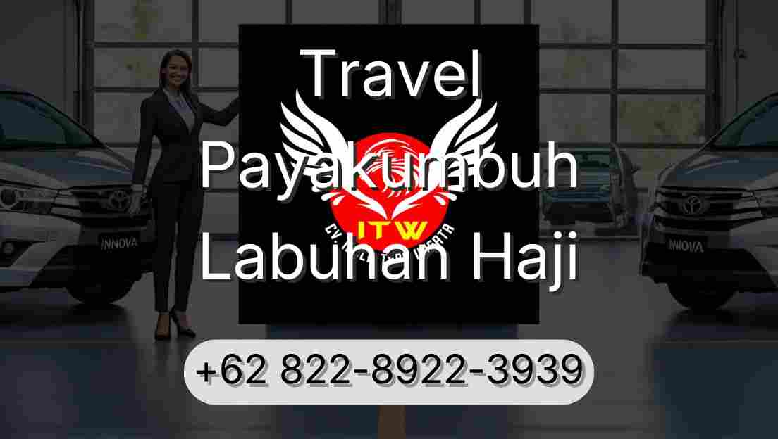 Travel Payakumbuh Labuhan Haji