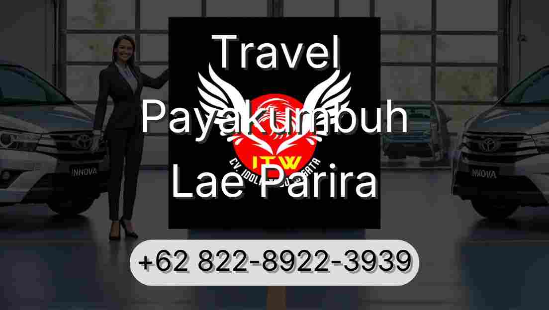 Travel Payakumbuh Lae Parira