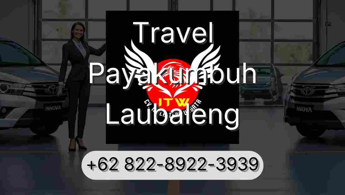 Travel Payakumbuh Laubaleng