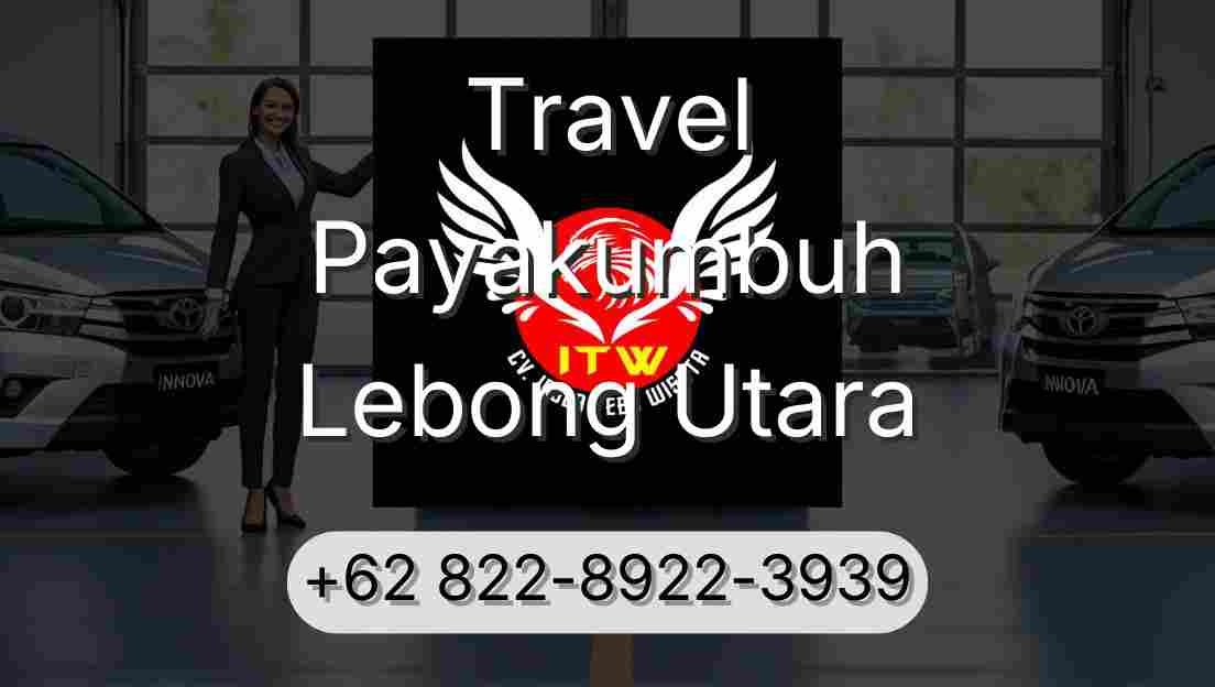 Travel Payakumbuh Lebong Utara