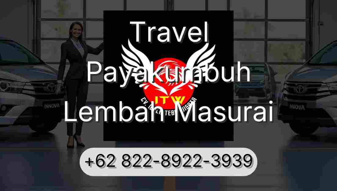 Travel Payakumbuh Lembah Masurai