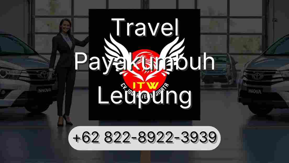 Travel Payakumbuh Leupung