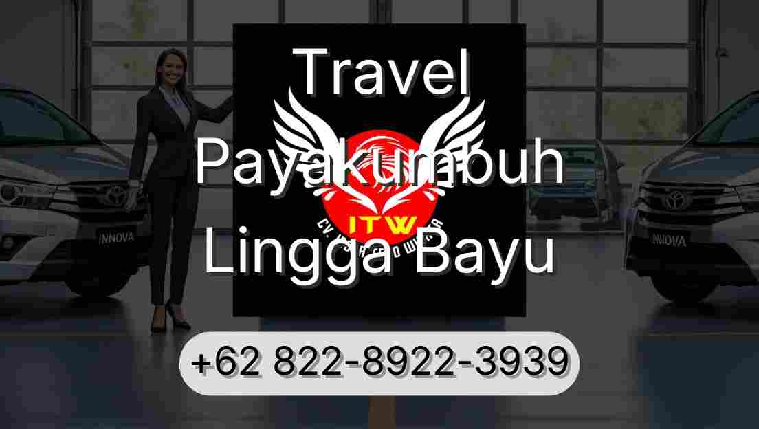 Travel Payakumbuh Lingga Bayu