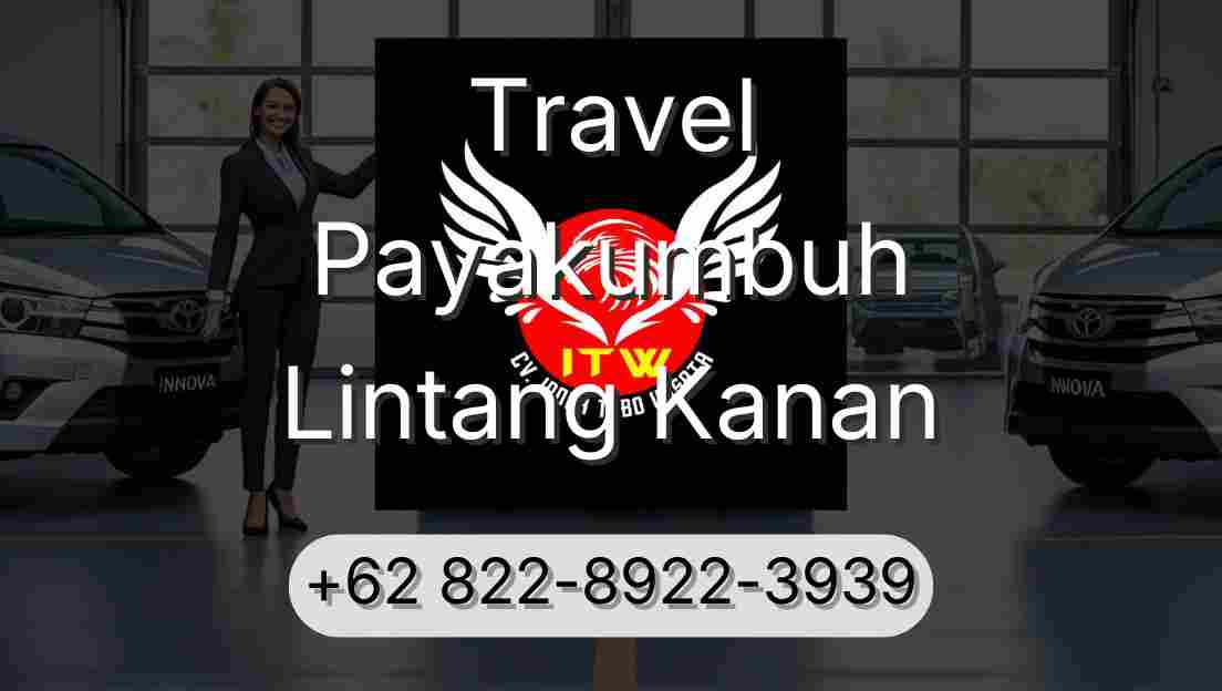 Travel Payakumbuh Lintang Kanan