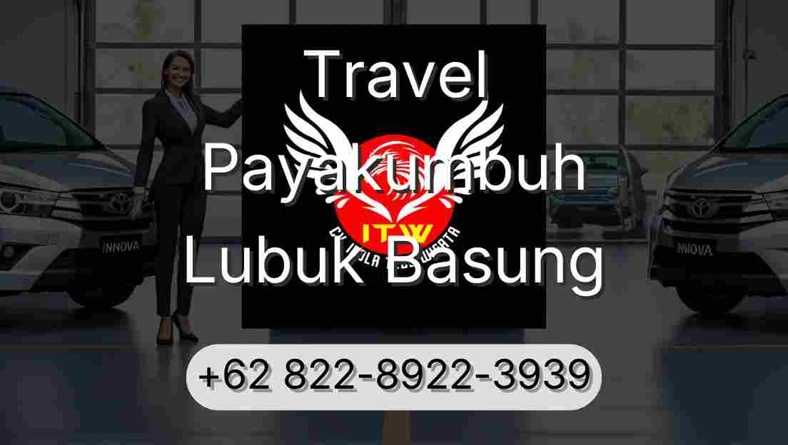 Travel Payakumbuh Lubuk Basung