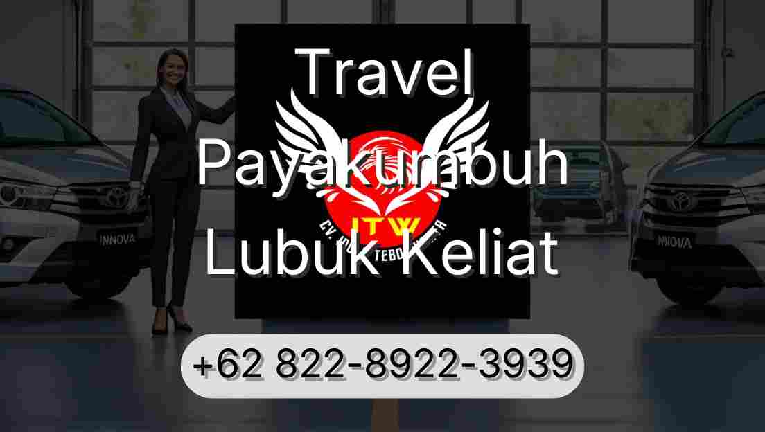 Travel Payakumbuh Lubuk Keliat