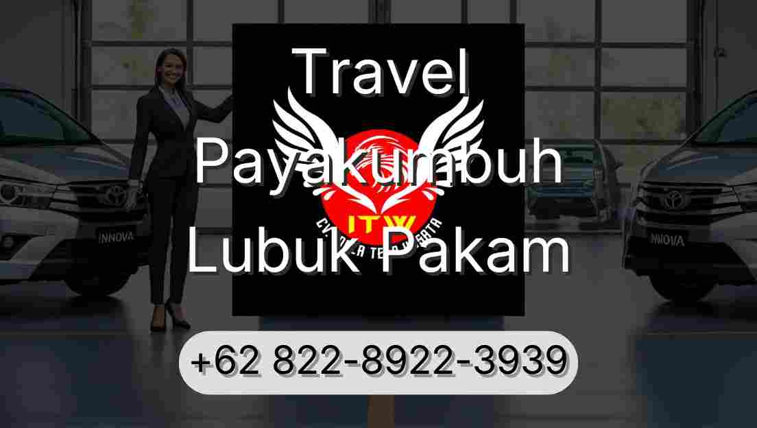 Travel Payakumbuh Lubuk Pakam