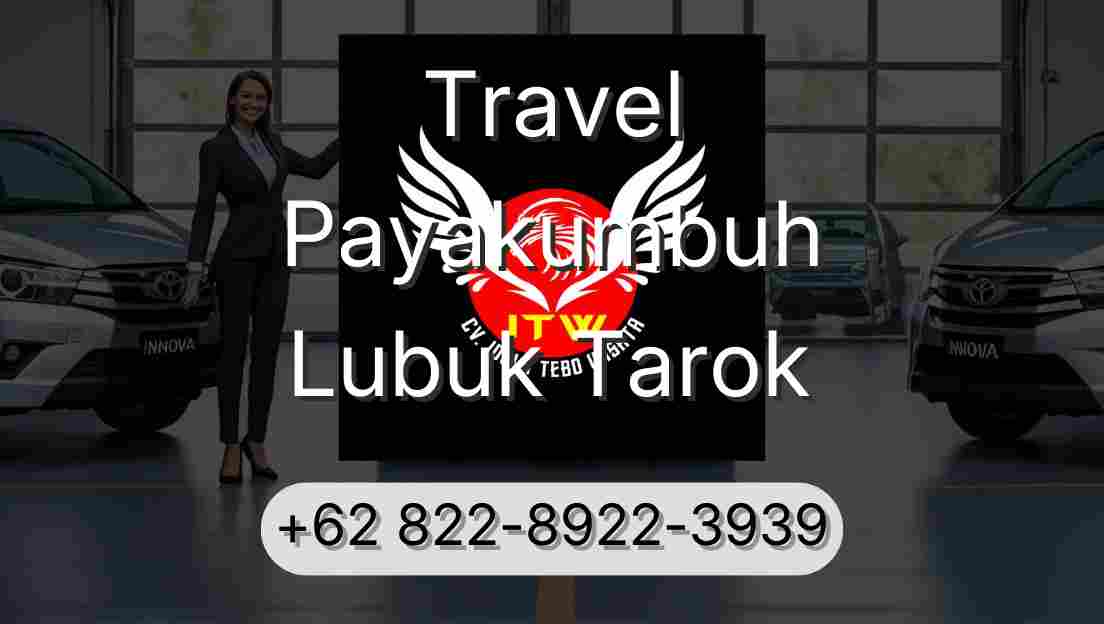 Travel Payakumbuh Lubuk Tarok