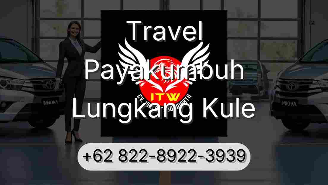 Travel Payakumbuh Lungkang Kule
