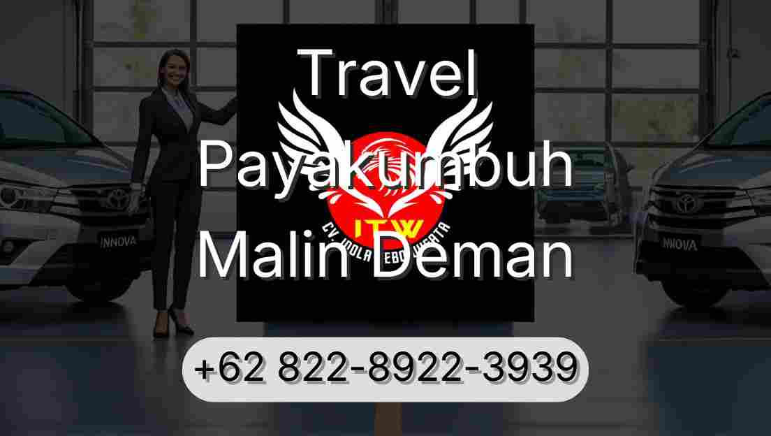 Travel Payakumbuh Malin Deman