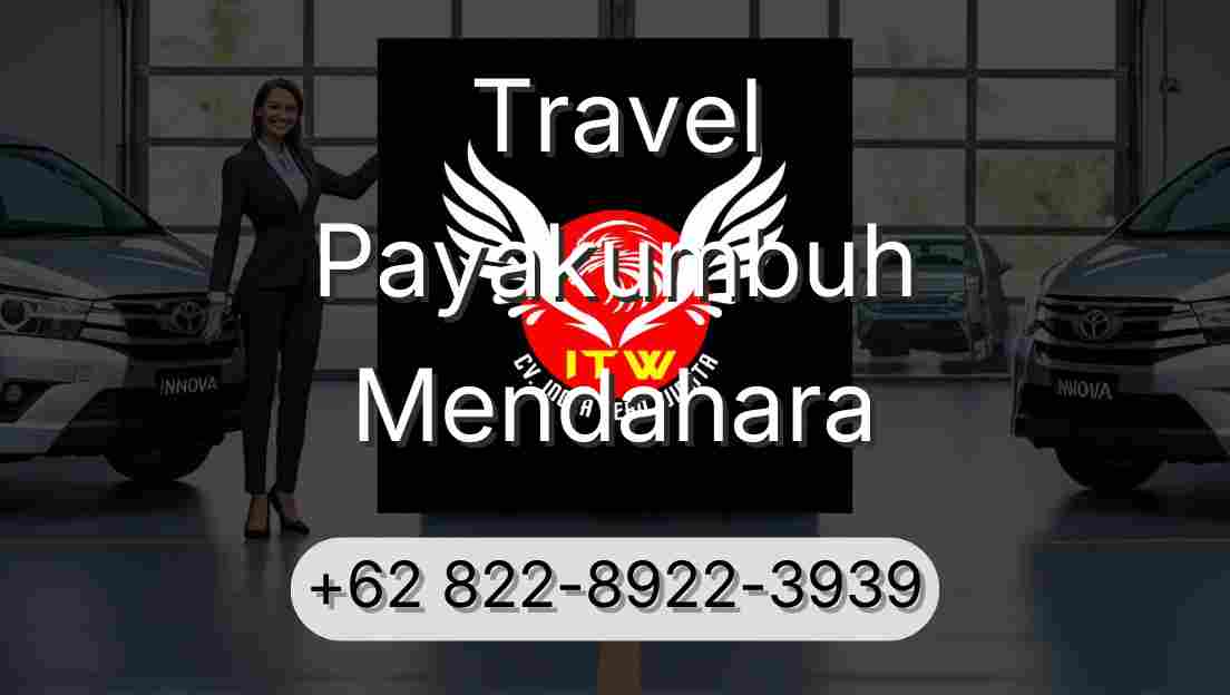 Travel Payakumbuh Mendahara