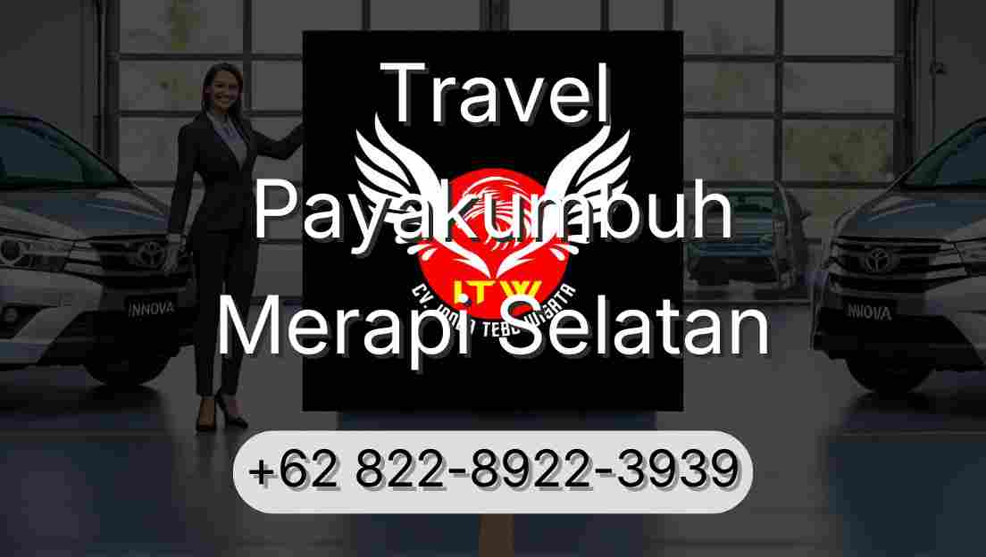 Travel Payakumbuh Merapi Selatan
