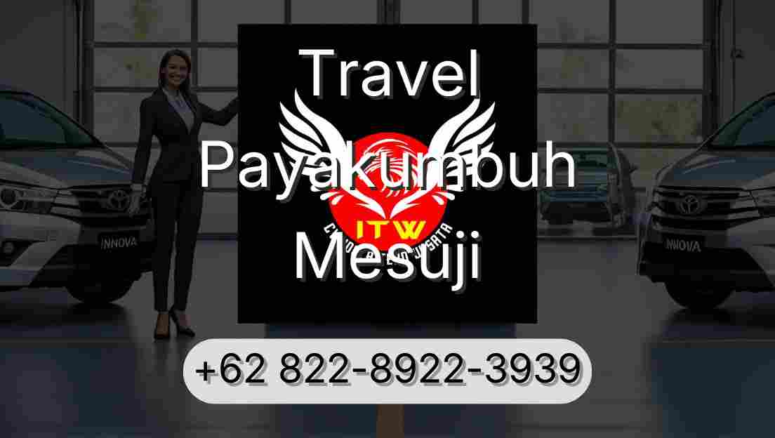 Travel Payakumbuh Mesuji