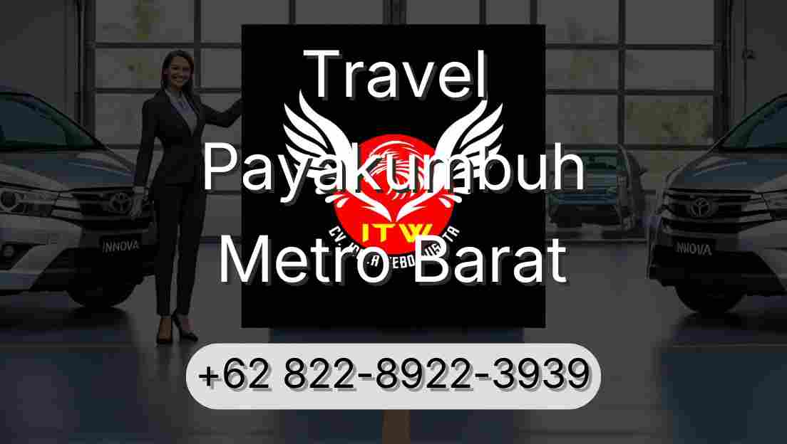 Travel Payakumbuh Metro Barat