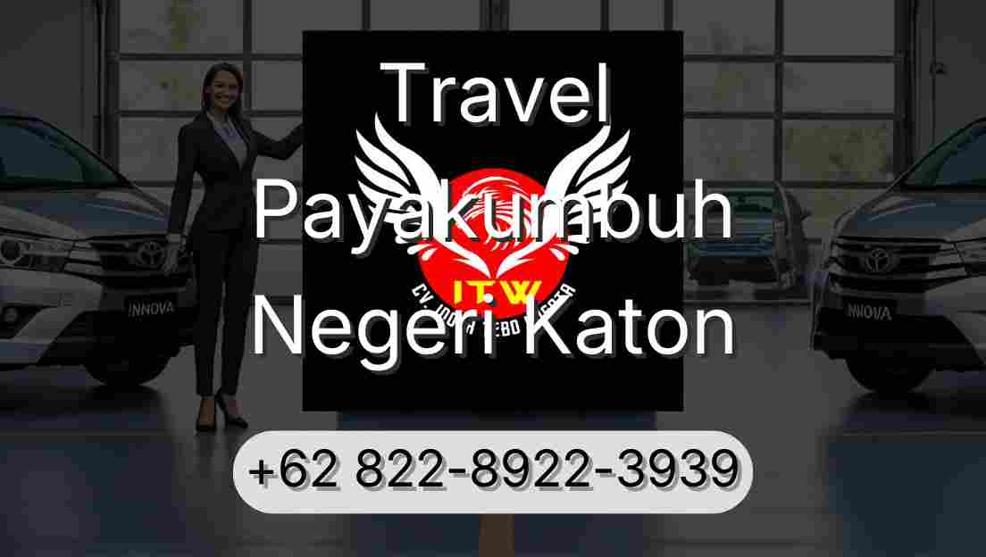 Travel Payakumbuh Negeri Katon