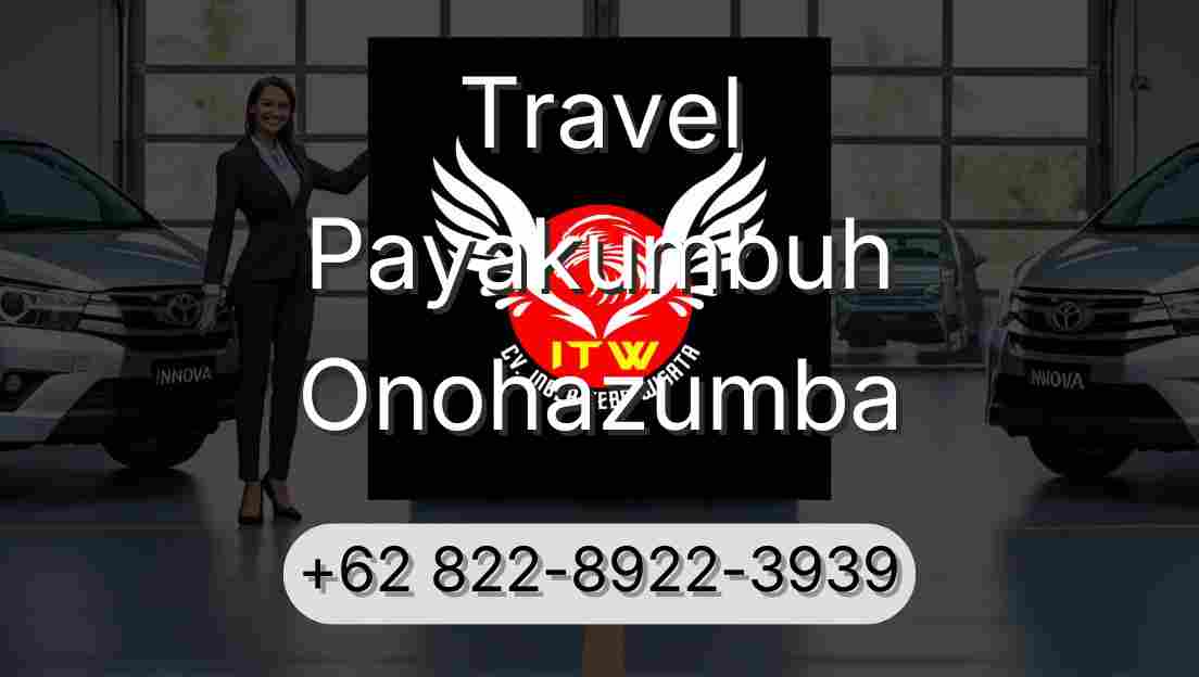 Travel Payakumbuh Onohazumba