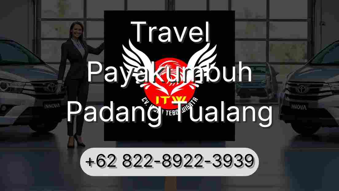 Travel Payakumbuh Padang Tualang