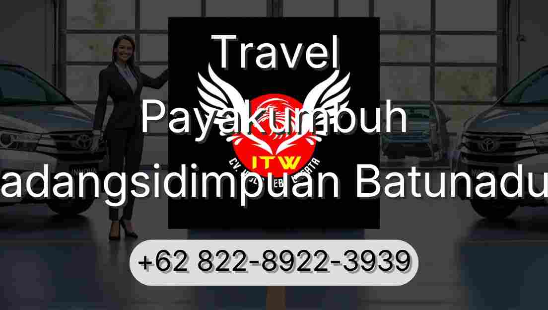 Travel Payakumbuh Padangsidimpuan Batunadua