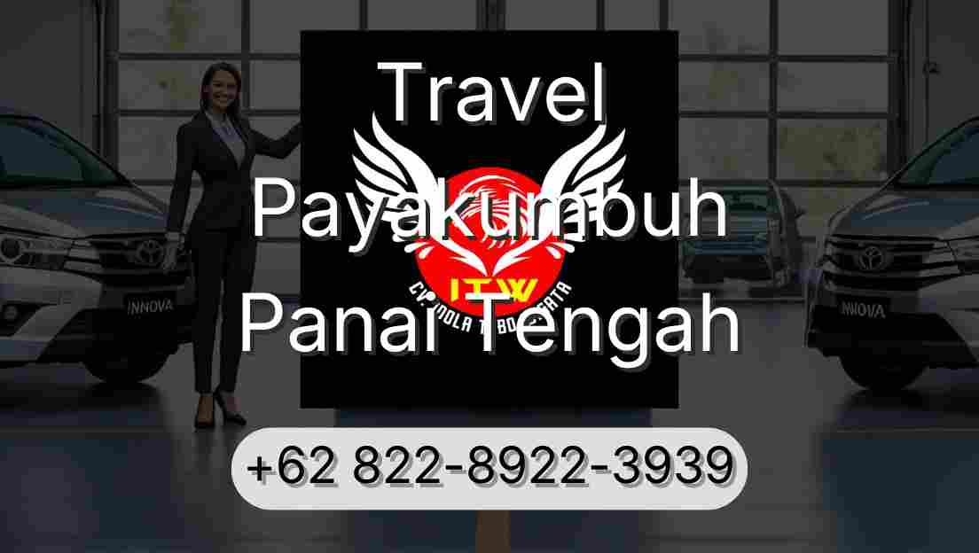 Travel Payakumbuh Panai Tengah