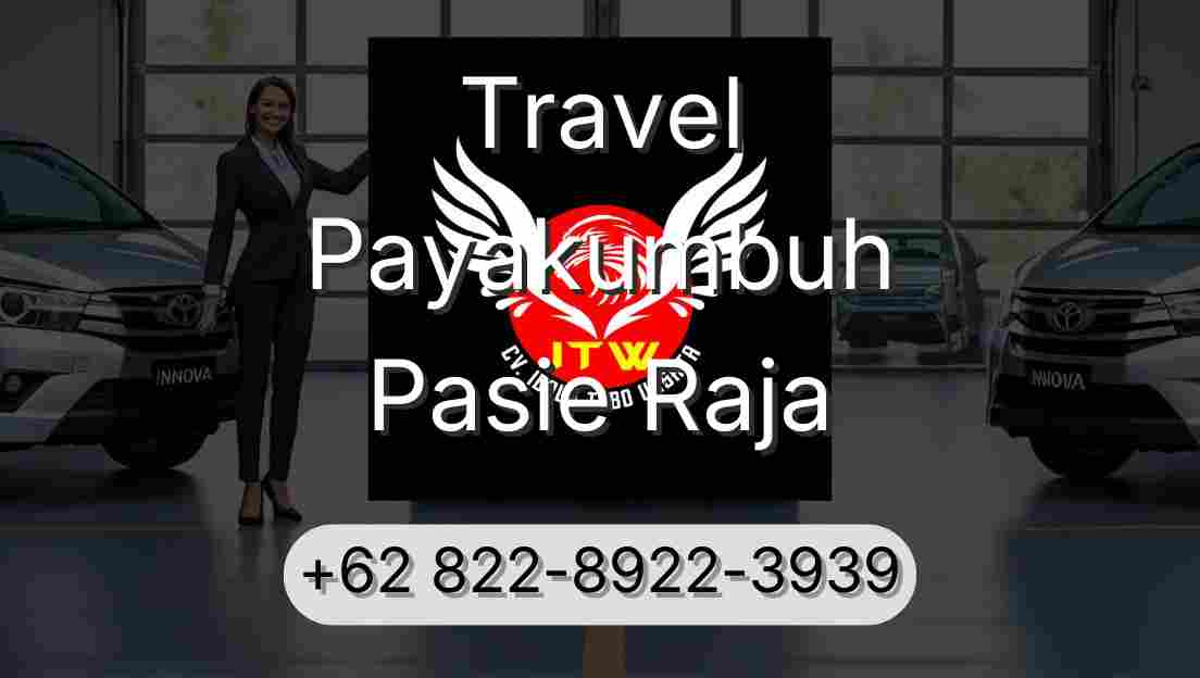 Travel Payakumbuh Pasie Raja